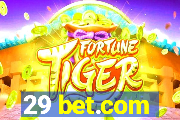 29 bet.com